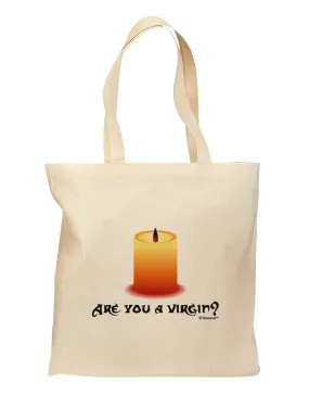 Are You A Virgin - Black Flame Candle Grocery Tote Bag by TooLoud